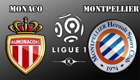 Nhận định bóng đá Monaco vs Montpellier ngày 1/2
