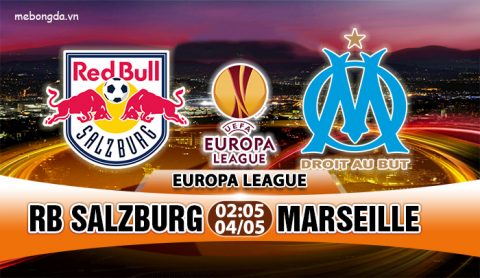 Link sopcast: Salzburg vs Marseille, 02h05 ngày 4/5