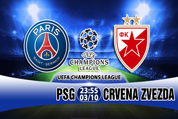 Link sopcast: PSG vs Crvena Zvezda, 23h55 ngày 3/10