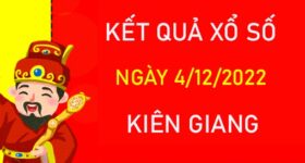 Dự đoán XSKG 4/12/2022 chốt bạch thủ VIP đài Kiên Giang